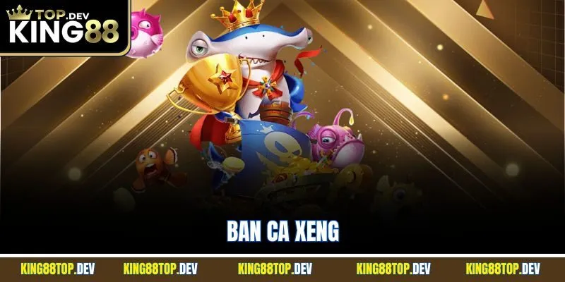 Ban Ca Xeng | Mẹo Hay Để Trở Thành Tay Săn Siêu Hạng