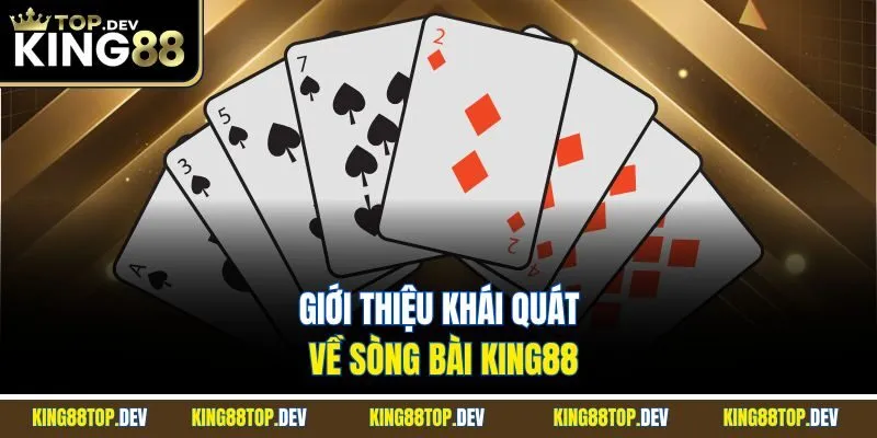 Giới thiệu khái quát về sòng bài King88
