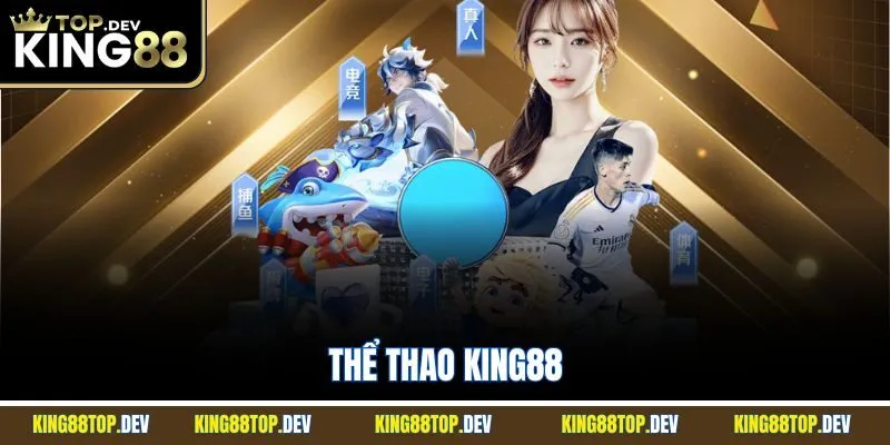 Thể Thao King88 | Thiên Đường Cá Cược Sôi Động Cho Hội Viên